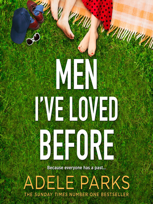 Title details for Men I've Loved Before by Adele Parks - Available